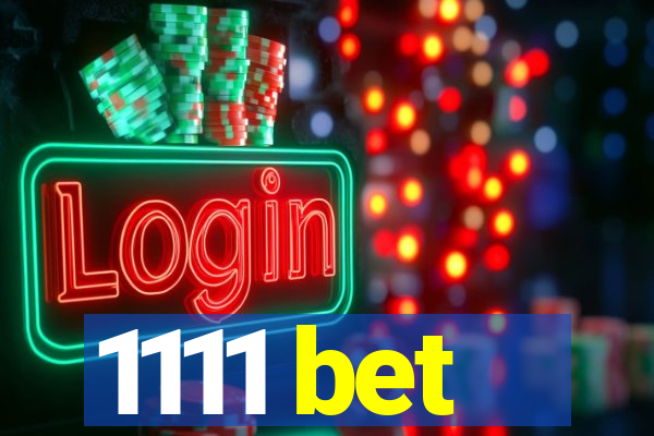 1111 bet